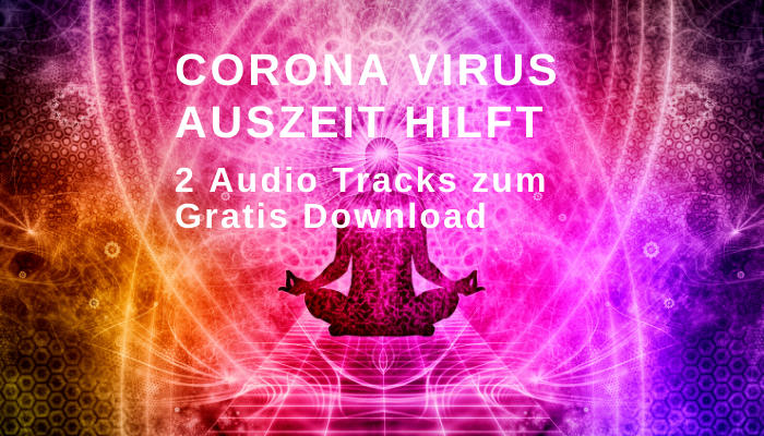 Corna Virus Hilfe Bild Musik download Meditation