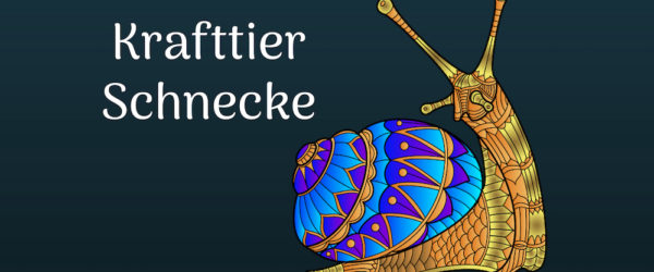 Schnecke als Krafttier