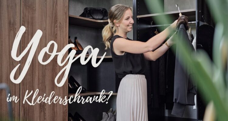 Yoga im Kleiderschrank