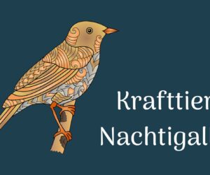 Krafttier Nachtigall