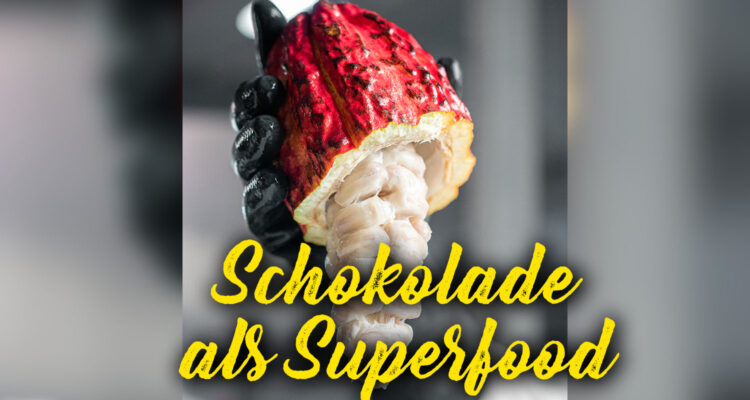 Schokolade Superfood
