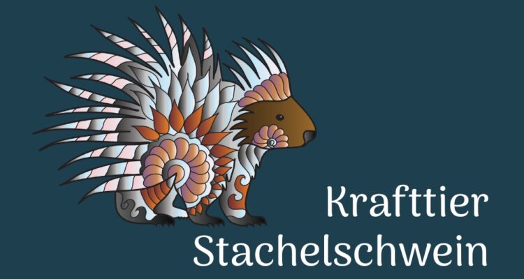 Krafttier Stachelschwein - Selbstschutz, Sanftmut, Grenzen setzen